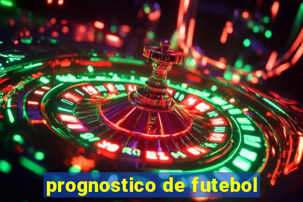 prognostico de futebol